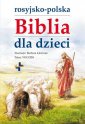 okładka książki - Rosyjsko-polska Biblia dla dzieci