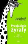 okładka książki - Przyjaciele żyrafy. Bajki o empatii.