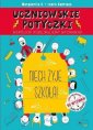 okładka książki - Uczniowskie potyczki. Niech żyje