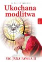 okładka książki - Ukochana modlitwa świętego Jana