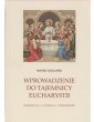 okładka książki - Wprowadzenie do Tajemnicy Eucharystii.