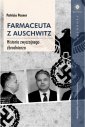 okładka książki - Farmaceuta z Auschwitz. Historia