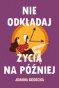 okładka książki - Nie odkładaj życia na później