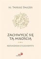 okładka książki - Zachwycić się tą miłością