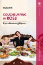 okładka książki - Couchsurfing w Rosji. W poszukiwaniu