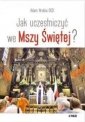 okładka książki - Jak uczestniczyć we Mszy Świętej?