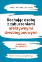 okładka książki - Kochając osobę z zaburzeniami afektywnymi