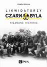 okładka książki - Likwidatorzy Czarnobyla. Nieznane