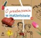 pudełko audiobooku - O przebaczeniu w małżeństwie (CD)