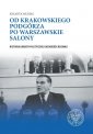 okładka książki - Od krakowskiego Podgórza po warszawskie