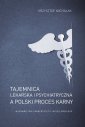 okładka książki - Tajemnica lekarska i psychiatryczna