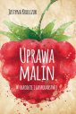 okładka książki - Uprawa malin. W ogrodzie i gospodarstwie