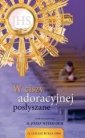 okładka książki - W ciszy adoracyjnej posłyszane