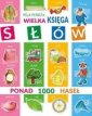 okładka książki - Moja pierwsza wielka księga słów