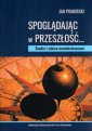 okładka książki - Spoglądając w przeszłość... Studia