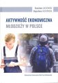 okładka książki - Aktywność ekonomiczna młodzieży