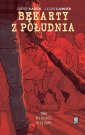 okładka książki - Bękarty z Południa. Tom 1. Był