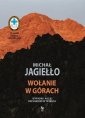 okładka książki - Wołanie w górach. Wypadki i akcje