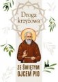 okładka książki - Droga krzyżowa ze św. Ojcem Pio