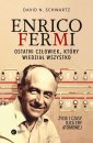 okładka książki - Enrico Fermi. Ostatni człowiek,