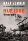 okładka książki - Hue 1968. Punkt zwrotny wojny wietnamskiej