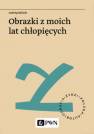 okładka książki - Obrazki z moich lat chłopięcych