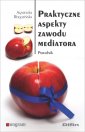 okładka książki - Praktyczne aspekty zawodu mediatora