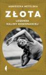 okładka książki - Złota. Legenda Haliny Konopackiej