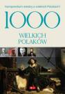 okładka książki - 1000 wielkich Polaków