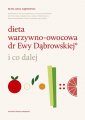 okładka książki - Dieta warzywno-owocowa dr Ewy Dąbrowskiej