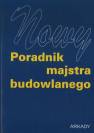 okładka książki - Nowy poradnik majstra budowlanego