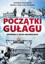 okładka książki - Początki Gułagu. Opowieści z Wysp