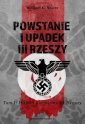 okładka książki - Powstanie i upadek III Rzeszy.