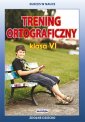 okładka podręcznika - Trening ortograficzny Klasa 6.