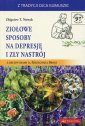 okładka książki - Ziołowe sposoby na depresję i zły