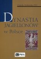 okładka książki - Dynastia Jagiellonów w Polsce