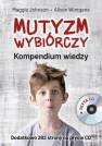 okładka książki - Mutyzm wybiórczy. Kompendium wiedzy