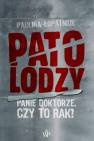 okładka książki - Patolodzy. Panie doktorze, czy