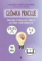 okładka książki - Główka pracuje. Ćwiczenia stymulujące