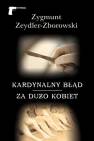 okładka książki - Kardynalny błąd / Za dużo kobiet