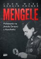 okładka książki - Mengele. Polowanie na Anioła Śmierci