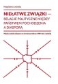 okładka książki - Niełatwe związki relacje polityczne