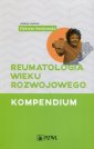 okładka książki - Reumatologia wieku rozwojowego.