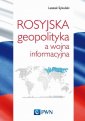 okładka książki - Rosyjska geopolityka a wojna informacyjna