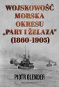 okładka książki - Wojskowość morska okresu pary i