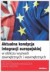 Aktualna kondycja integracji europejskiej - okładka książki