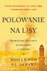 okładka książki - Polowanie na lisy. Prawdziwa historia