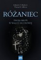 okładka książki - Różaniec. Twoja broń w walce duchowej