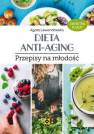 okładka książki - Dieta anti-aging. Przepisy na młodość