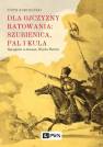 okładka książki - Dla ojczyzny ratowania szubienica,